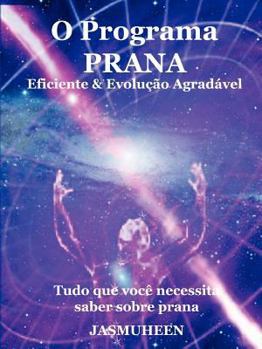 Paperback O Programa Prana - Evolução Agradável e Eficaz [Portuguese] Book