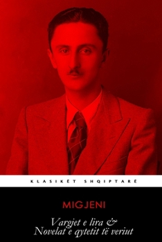 Paperback Vargjet e lira & Novelat e qytetit të veriut [Albanian] Book