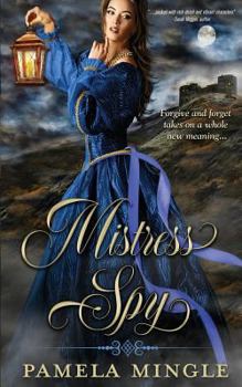 Mistress Spy - Book #1 of the Spies in Love