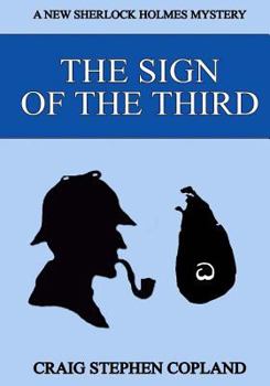 Paperback The Sign of the Third - Large Print: A New Sherlock Holmes Mystery Book