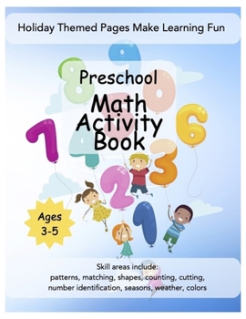 Preschool Math Activity Book: 100 Pages with Number Identification, Counting, Number Sense, Beginning Touch Math Skills, Shapes and much more