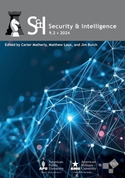 Paperback Security and Intelligence: Volume 9, Number 2, 2024 Book