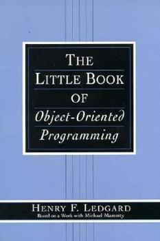 Paperback The Little Book of Object-Oriented Programming Book