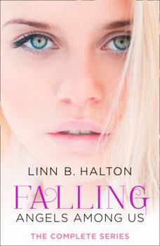 Paperback Falling: The Complete Angels Among Us Series Book