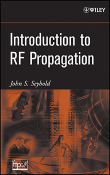 Hardcover Introduction to RF Propagation Book