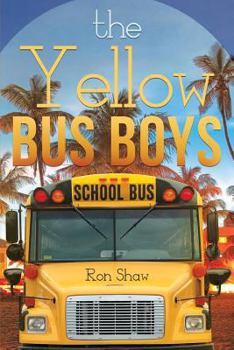 Paperback The Yellow Bus Boys Book