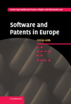 Software and Patents in Europe - Book  of the Cambridge Intellectual Property and Information Law