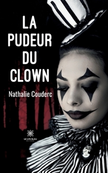 Paperback La pudeur du clown [French] Book