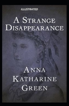 Paperback A Strange Disappearance Illustrated Book