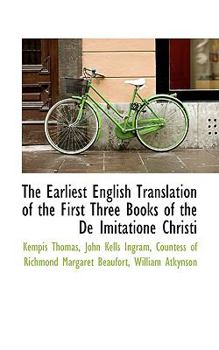 The Earliest English Translation of the First Three Books of the de Imitatione Christi