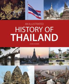 Paperback An Illustrated History of Thailand Book
