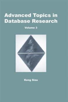 Hardcover Advanced Topics in Database Research, Volume 3 Book