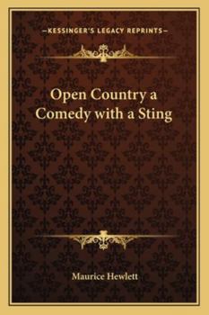 Open country; a comedy with a sting