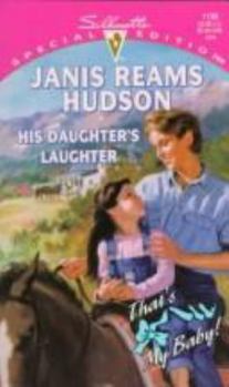 Mass Market Paperback His Daughter's Laughter Book