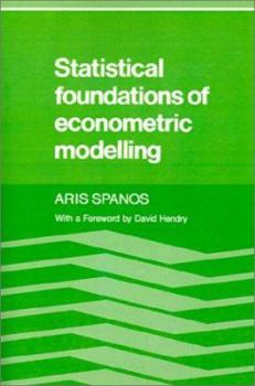 Hardcover Statistical Foundations of Econometric Modelling Book