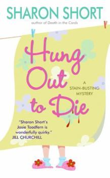 Mass Market Paperback Hung Out to Die: A Stain-Busting Mystery Book