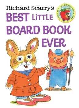 Board book Richard Scarry's Best Little Board Book Ever Book