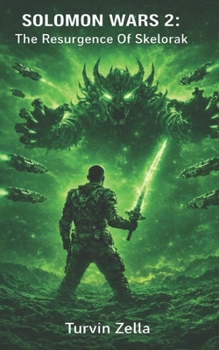 Paperback Solomon Wars: The Resurgence Of Skelorak Book