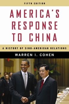 Paperback America's Response to China: A History of Sino-American Relations Book