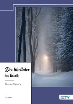 Paperback Des libellules en hiver [French] Book