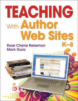 Paperback Teaching With Author Web Sites, K-8 Book