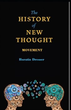 Paperback A History of the New Thought Movement illustrated Book