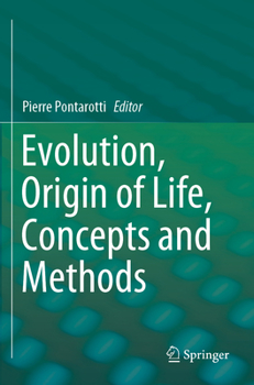 Paperback Evolution, Origin of Life, Concepts and Methods Book