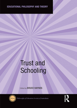 Paperback Trust and Schooling Book