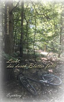 Paperback Licht, Das Durch Blatter Fallt [German] Book