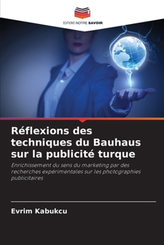 Paperback Réflexions des techniques du Bauhaus sur la publicité turque [French] Book