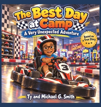 Hardcover The Best Day at Camp: A Very Unexpected Adventure Book