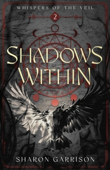 Shadows Within: Whispers of the Veil (SHADOW VOYAGER Whispers of the Veil)