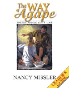 Paperback The Way of Agape Leader's Guide Book