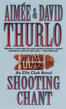 Shooting Chant - Book #5 of the Ella Clah