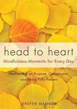 Paperback Head to Heart: Mindfulness Moments for Every Day Book