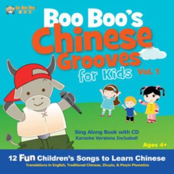 Hardcover Boo Boo's Chinese Grooves for Kids Vol. 1 - CD Album with Sing Along Book (Bilingual English & Chinese with Phonetics in Zhuyin & Pinyin) [Chinese] Book