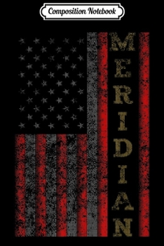 Composition Notebook: Cool Patriotic Meridian USA - US Flag Gift Idea  Journal/Notebook Blank Lined Ruled 6x9 100 Pages