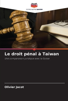 Paperback Le droit pénal à Taïwan [French] Book