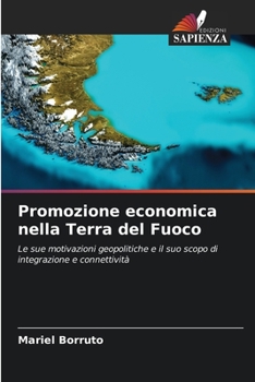 Paperback Promozione economica nella Terra del Fuoco [Italian] Book