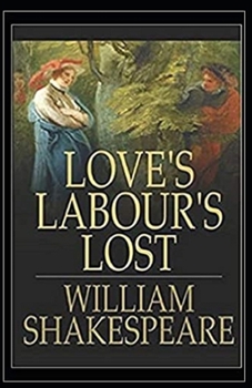 Paperback Love's Labour's Lost Illustrated Book