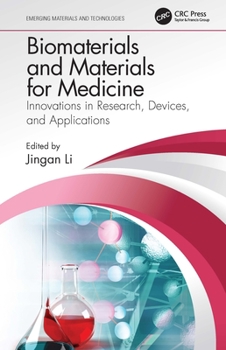 Hardcover Biomaterials and Materials for Medicine: Innovations in Research, Devices, and Applications Book
