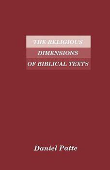 Paperback The Religious Dimensions of Biblical Texts Book