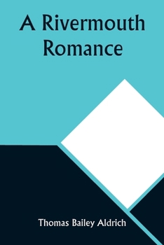Paperback A Rivermouth Romance Book