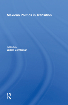 Hardcover Mexican Politics in Transition Book