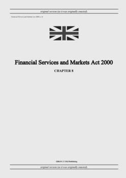 Paperback Financial Services and Markets Act 2000 (c. 8) Book