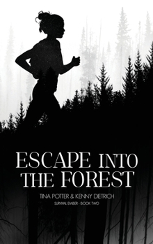 Paperback Escape Into The Forest Book