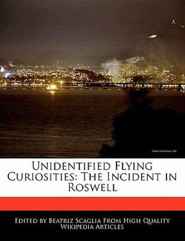 Paperback Unidentified Flying Curiosities: The Incident in Roswell Book