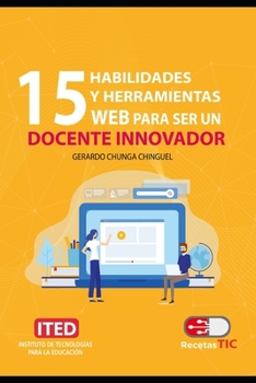 Paperback 15 habilidades y herramientas web para ser un docente innovador [Spanish] Book