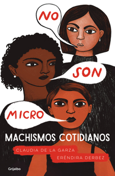 Paperback No Son Micro: Machismos Cotidianos [Spanish] Book