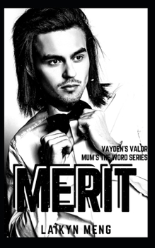 Merit: Vayden's Valor: A Multicultural Romantic Comedy Romance - Book #10 of the Mum's The Word